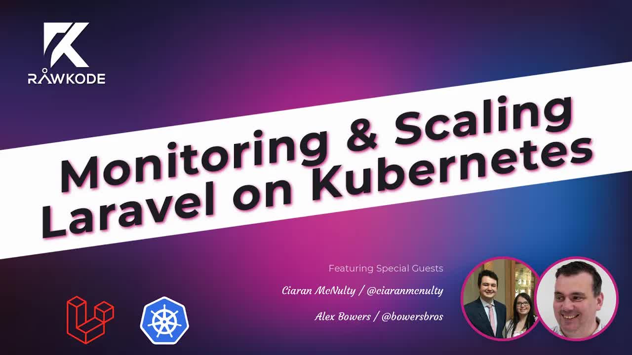 Monitoring & Scaling Laravel on Kubernetes