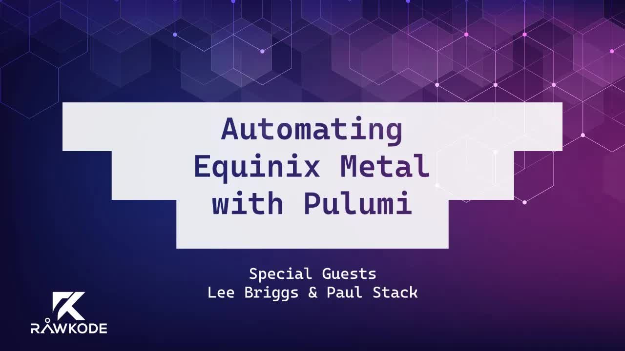 Automating Equinix Metal with Pulumi